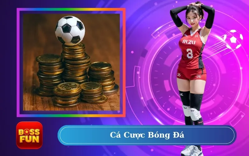 Cá cược bóng đá