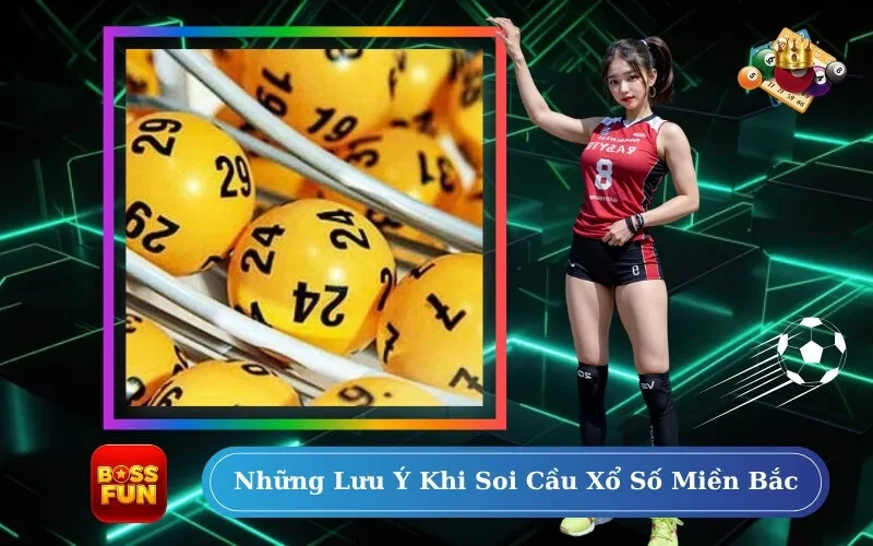 Những Lưu Ý Khi Soi Cầu Xổ Số Miền Bắc